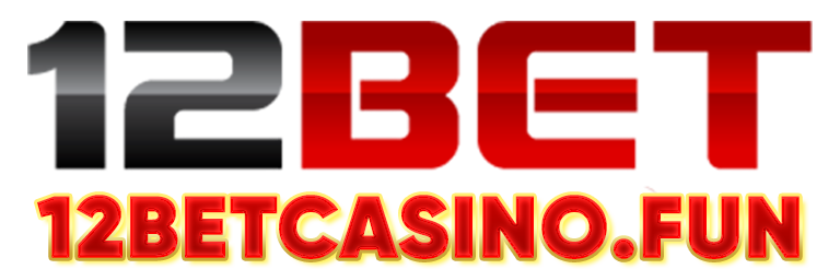 12BET | 12BET Casino – Link Truy Cập Nhà Cái Uy Tín Chính Thức 2024